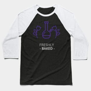 freshly baked Baseball T-Shirt